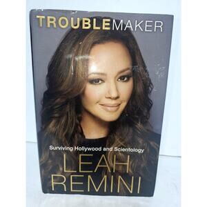 Troublemaker : Surviving Hollywood and Scientology Leah, Paley, R